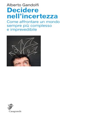 cover image of Decidere nell'incertezza